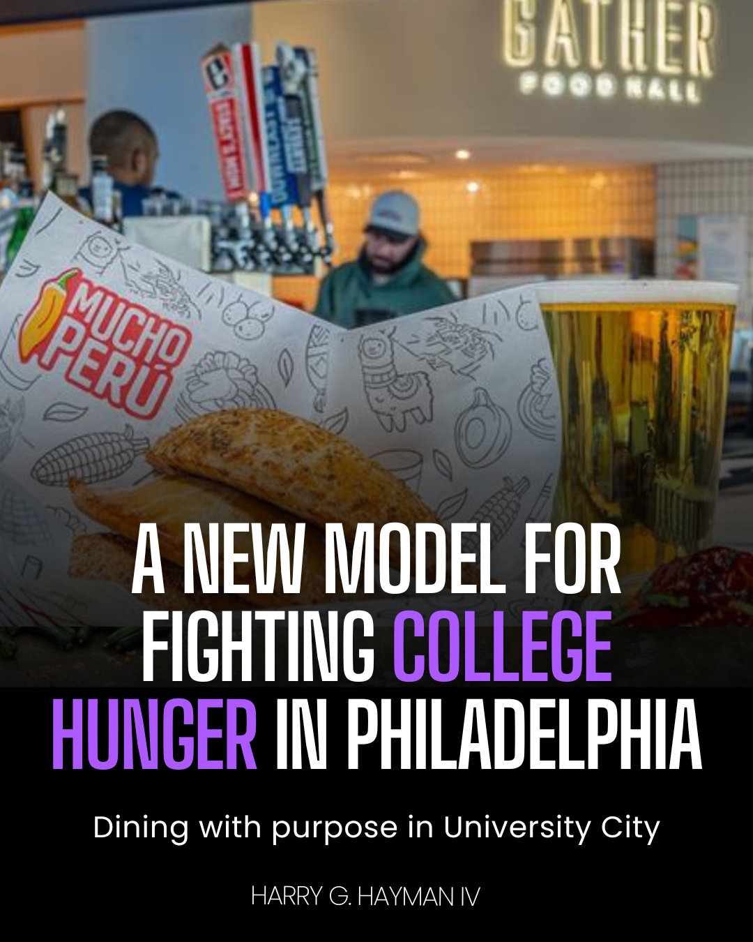 # Gather Food Hall: Mission-Driven Hospitality and the Future of Food in Philadelphia